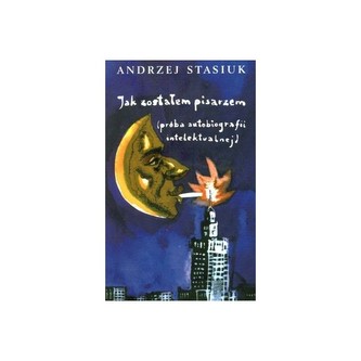 Jak zostałem pisarzem (wydanie 2)