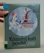 Kouzelný květ pouště; arabské pohádky