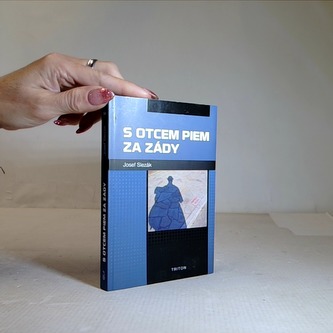 S otcem piem za zády