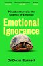 Emotional Ignorance