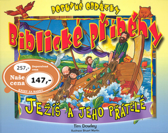 Biblické příběhy Ježíš a jeho přátelé