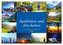 Ausklinken und Abschalten. Campen, wandern und die Natur genießen (Wandkalender 2024 DIN A3 quer), CALVENDO Monatskalender