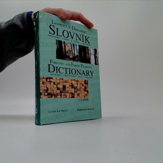Lesnický a dřevařský slovník anglicko český
