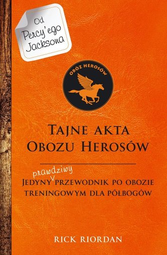 Tajne akta Obozu Herosów Tajne akta Obozu Herosów