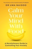 Calm Your Mind with Food