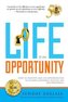 Life Is An Opportunity