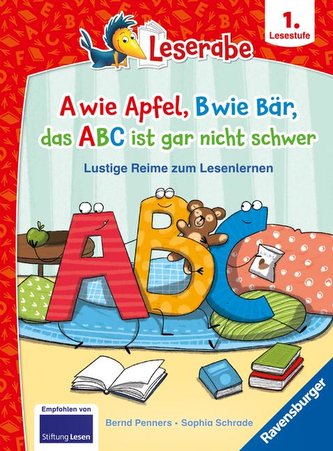 A wie Apfel, B wie Bär, das ABC ist gar nicht schwer - Lustige Reime zum Lesenlernen - Erstlesebuch - Kinderbuch ab 6 Jahren - L
