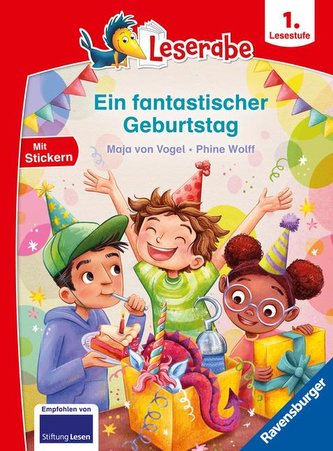 Ein fantastischer Geburtstag - lesen lernen mit dem Leserabe - Erstlesebuch - Kinderbuch ab 6 Jahren - Lesen lernen 1. Klasse Ju
