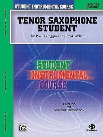 Student Instrumental Course Tenor Saxophone Student: Level I