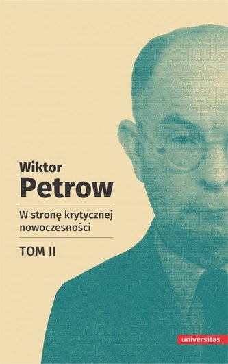 W stronę krytycznej nowoczesności tom II