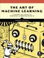 The Art of Machine Learning