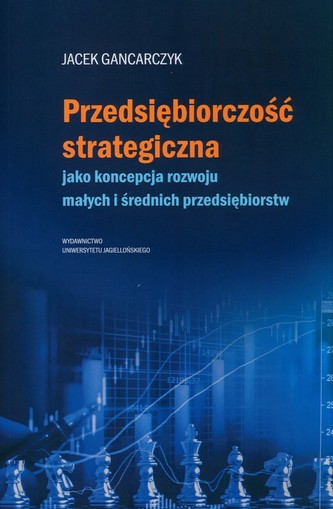 Przedsiębiorczość strategiczna. jako koncepcja...