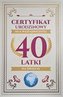 Karnet Certyfikat Urodzinowy 40 urodziny damskie