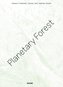 Planetary Forest