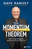 The Momentum Theorem: How to Create Unstoppable Momentum in All Areas of Your Life
