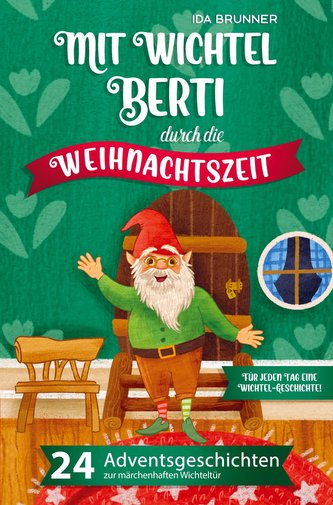 Mit Wichtel Berti durch die Weihnachtszeit