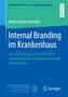 Internal Branding im Krankenhaus