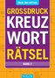 Großdruck Kreuzworträtsel - Band 3