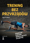 Trening bez przyrządów