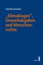 "Klimaklagen", Umweltabgaben und Menschenrechte