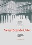 Ver/Störende Orte