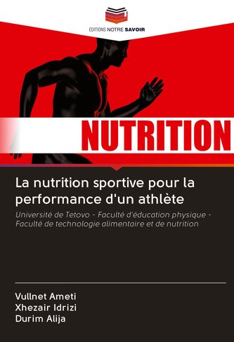 La nutrition sportive pour la performance d'un athlète