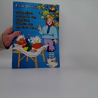 Stolečku, prostři se, oslíčku, otřes, se, klacku, ven!