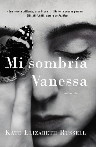 My Dark Vanessa \\ Mi Sombría Vanessa (Spanish Edition)