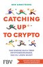 Catching up to Crypto