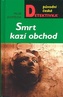 Smrt kazí obchod