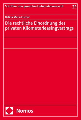 Die rechtliche Einordnung des privaten Kilometerleasingvertrags