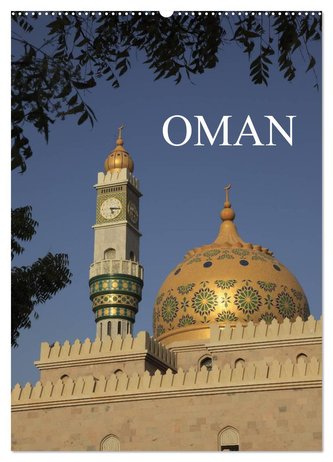 OMAN (Wandkalender 2024 DIN A2 hoch), CALVENDO Monatskalender
