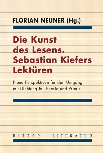 Die Kunst des Lesens. Sebastian Kiefers Lektüren