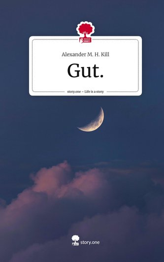 Gut.. Life is a Story - story.one