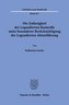 Die Zulässigkeit der Legendierten Kontrolle unter besonderer Berücksichtigung der Legendierten Aktenführung.