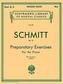 Preparatory Exercises, Op. 16: Schmitt - Preparatory Exercises, Op. 16 Schirmer Library of Class