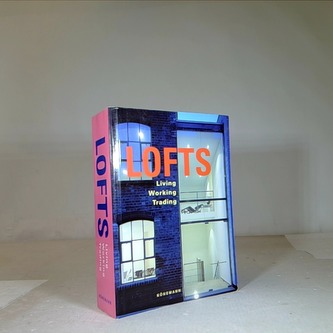 Lofts- living. working, trading