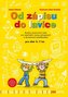 Od zápisu do lavice 11. díl - Soubor pracovních listů pro optimální rozvoj schopností a dovedností předškoláka.
