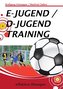 E-Jugend / D-Jugendtraining