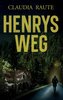 Henrys Weg
