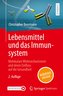 Lebensmittel und das Immunsystem