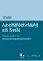 Auseinandersetzung mit Brecht