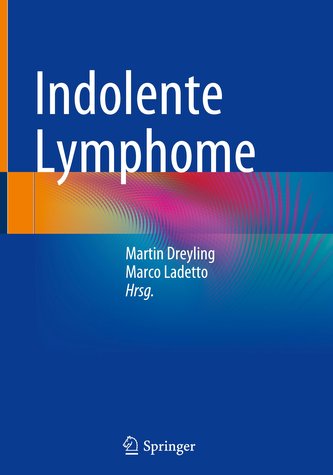 Indolente Lymphome