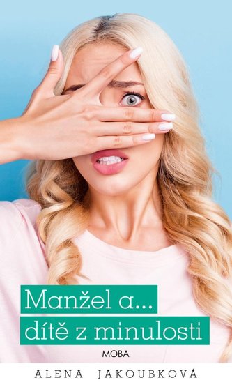 Manžel a… dítě z minulosti