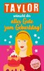 Taylor wünscht dir alles Gute zum Geburtstag