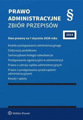Prawo administracyjne. Zbiór przepisów w.43