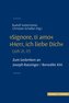 "Signore, ti amo" "Herr, ich liebe Dich" (Joh 21, 17)