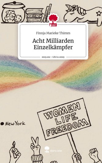 Acht Milliarden Einzelkämpfer. Life is a Story - story.one