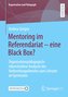 Mentoring im Referendariat - eine Black Box?