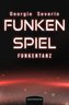 Funkenspiel - Funkentanz